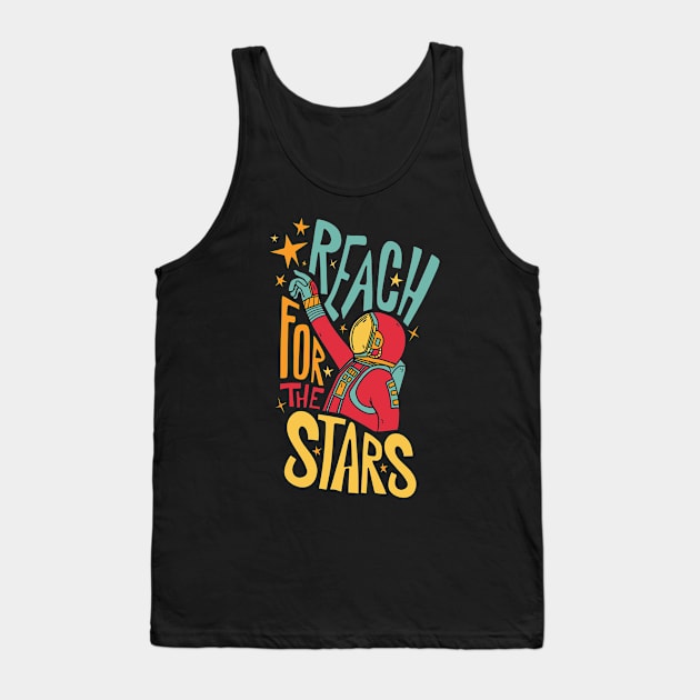 Reach for the stars Tank Top by Swadeillustrations